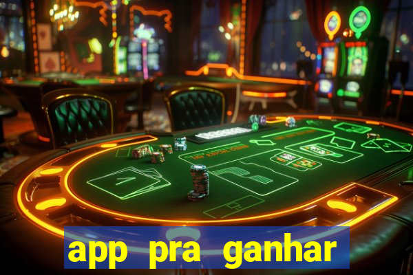 app pra ganhar dinheiro jogando